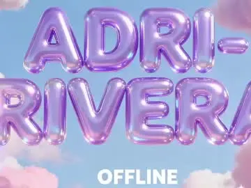 Chaturbate Live Sex of adri_rivera