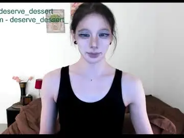 Chaturbate Watch Live Sex Cams of deserve_dessert