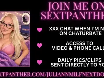 Chaturbate Watch Live Sex Cams of juliannmilfnextdoor